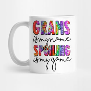 Tie Dye Grams Is My Name Spoiling Is My Game Mothers Day Mug